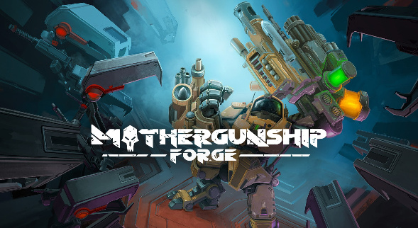 MOTHERGUNSHIP: FORGE